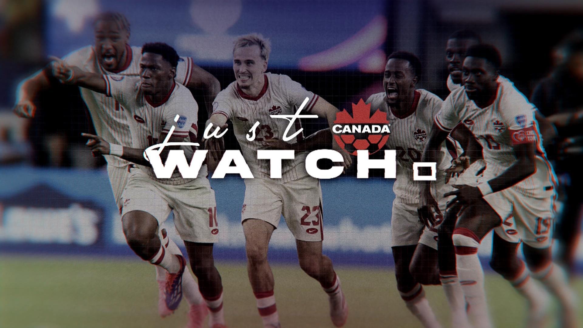 'Just Watch' Canada's countdown to World Cup 2026